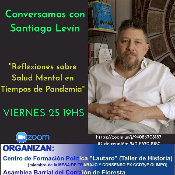 Salud mental y pandemia charla con el psiquiatra Santiago Levín